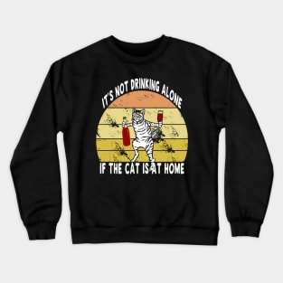 Best Gift Idea for Cat & Wine Lovers Crewneck Sweatshirt